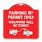 Signmission Parking by Permit Violators Will Towed TowingHeavy-Gauge Aluminum Sign, 18" x 18", RW-1818-23456 A-DES-RW-1818-23456 - alternate 1